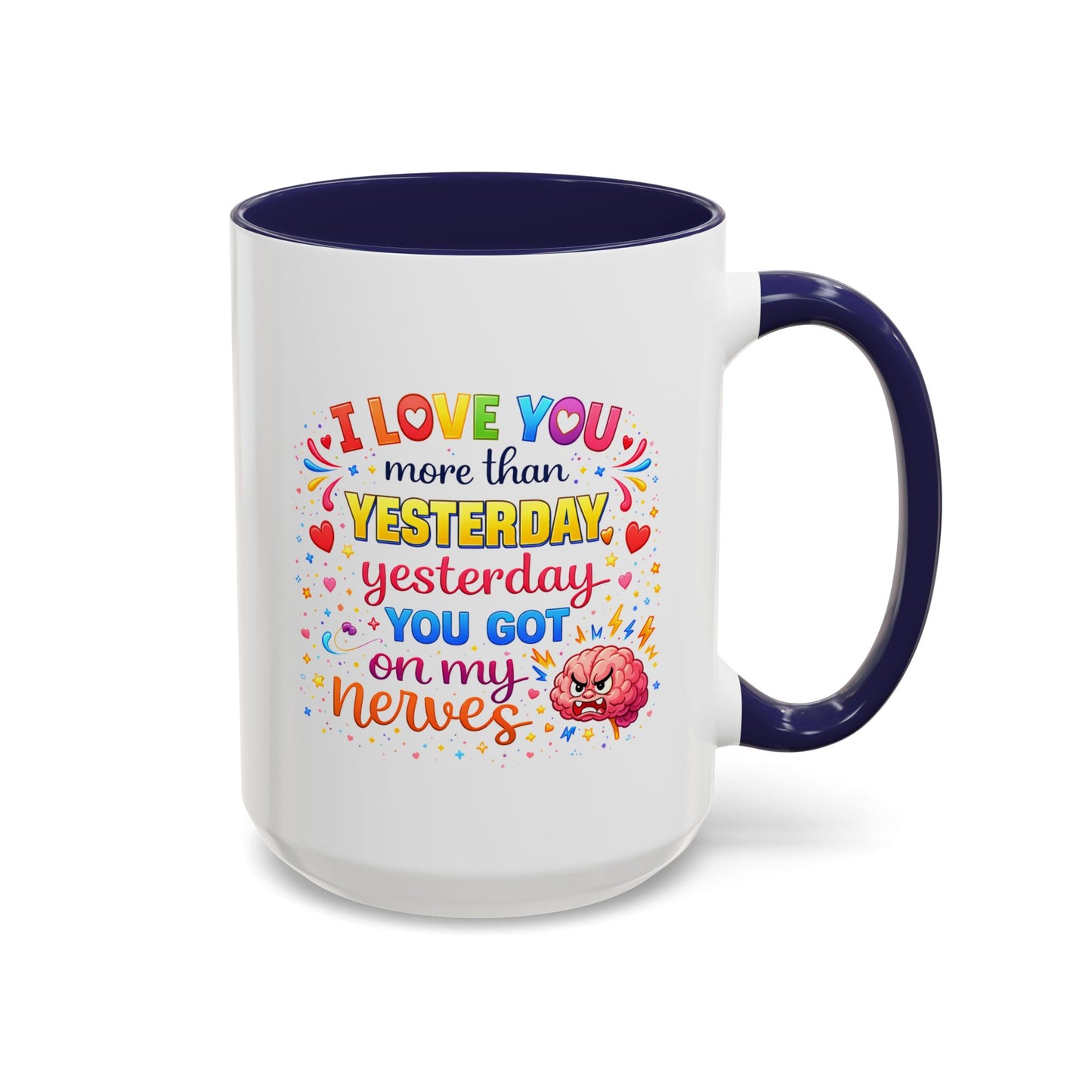 Anniversary Mug - I Love You More Than Yesterday