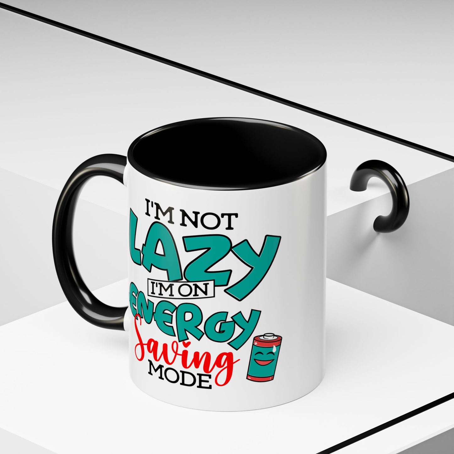Humor Mug -I'm Not Lazy. I'm on Energy-Saving Mode
