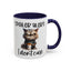 Humor Mug - Spoiler Alert I Don't Care