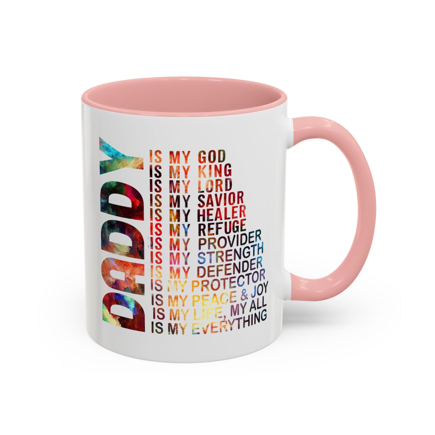 Father's Day Mug - Daddy is My Everthing