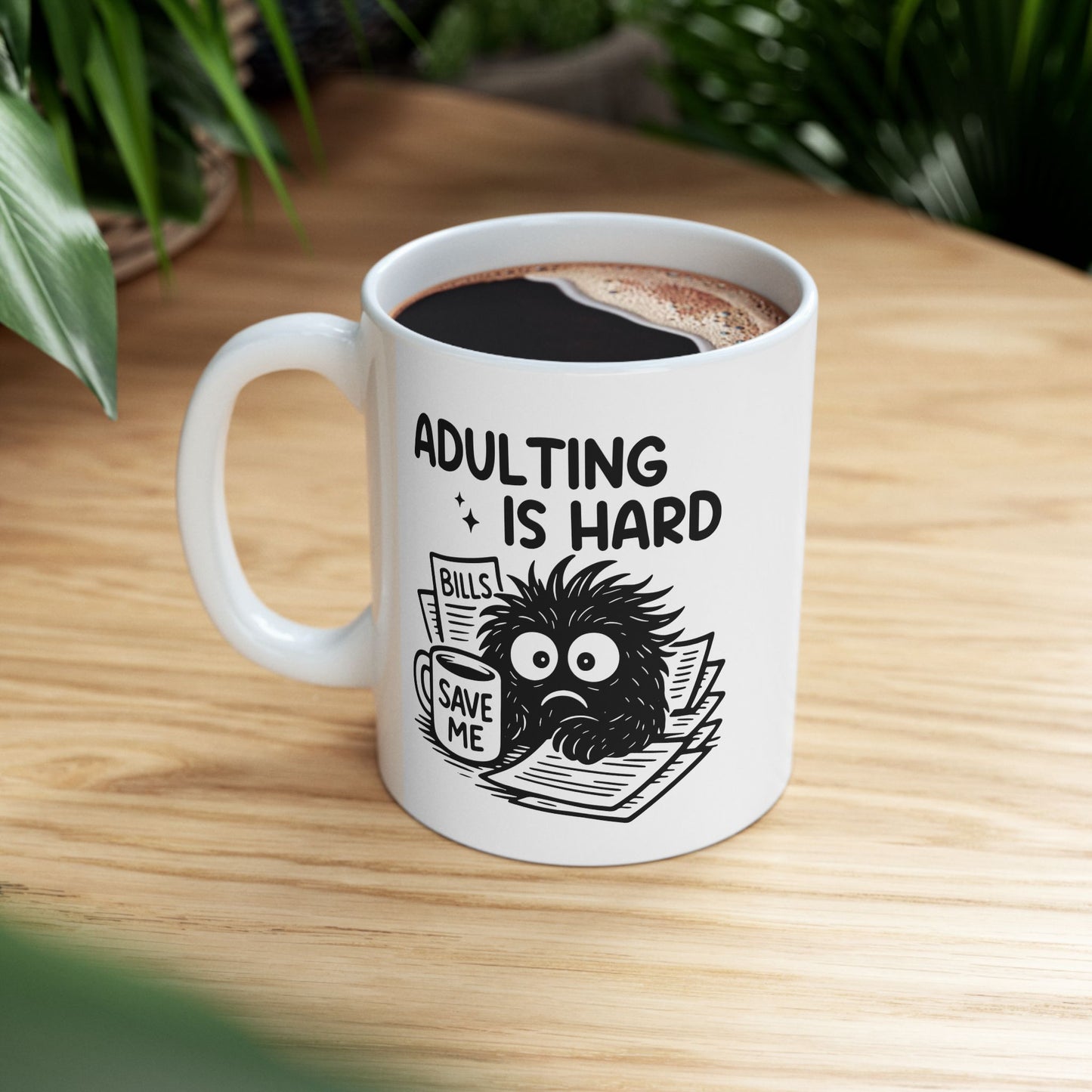 Office Mug - Adulting Is Hard