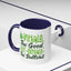 Humor Mug - Inhale the Good Shit Exhale the Bullshit