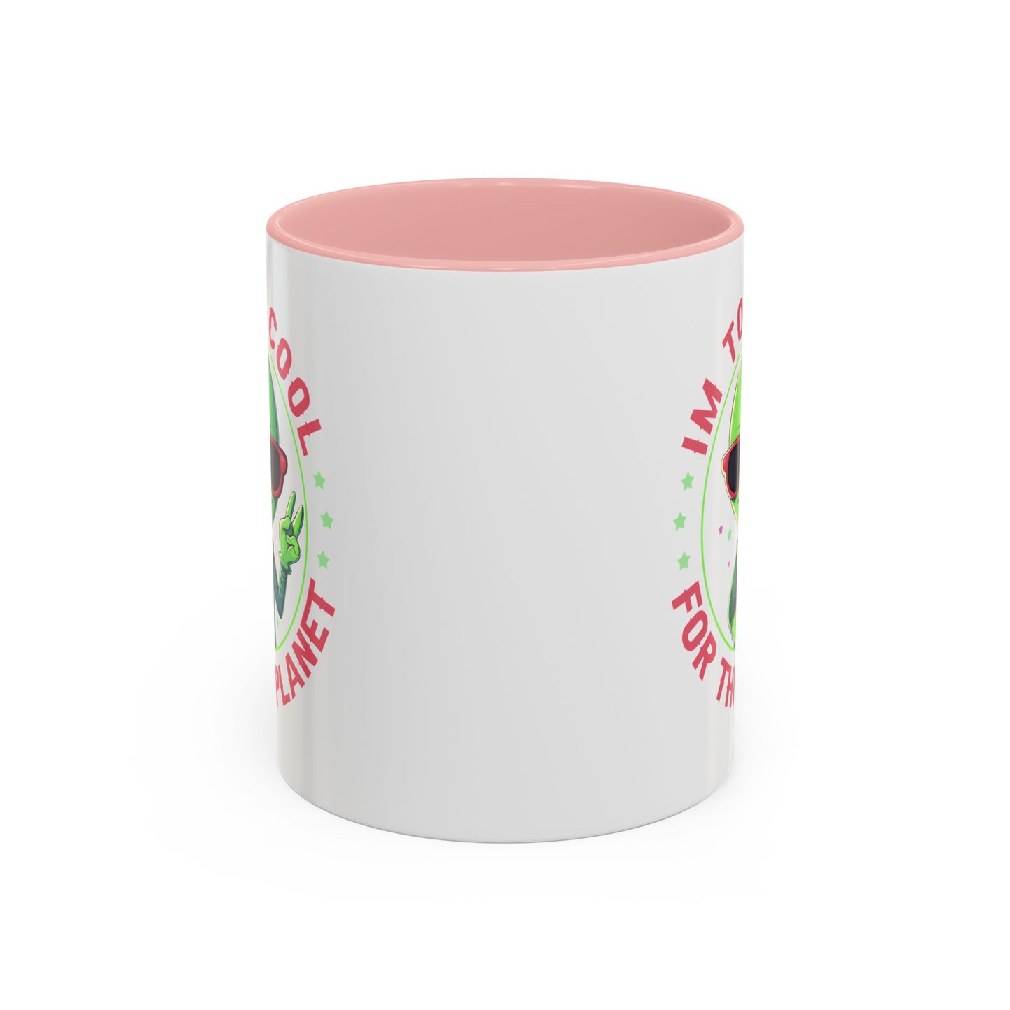 Alien Mug - I'm too Cool