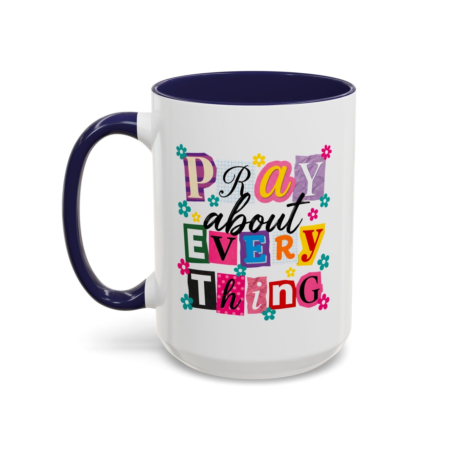 Religious Mug - Pray About Everything