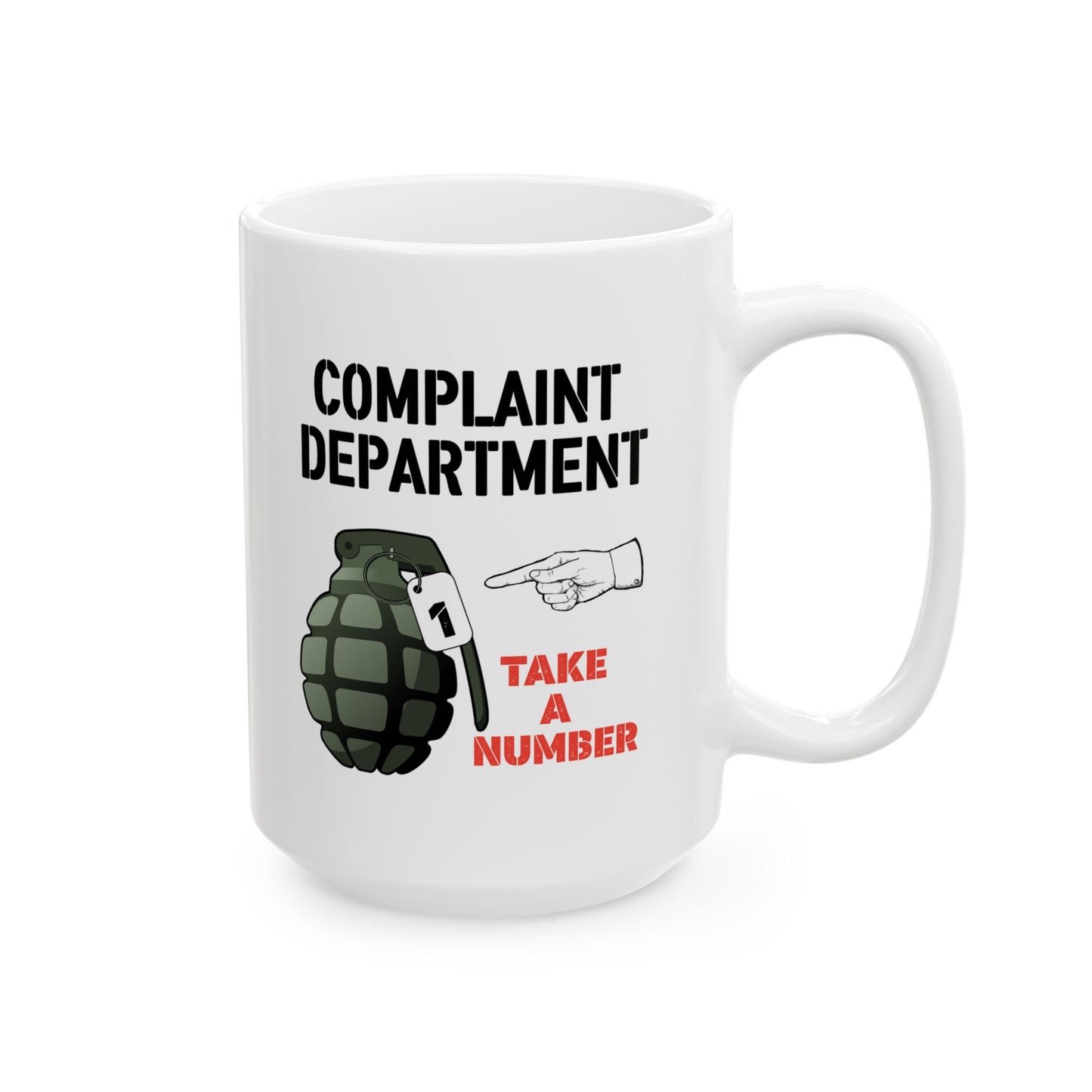 Humor Mug - Complaint Department Take A Number