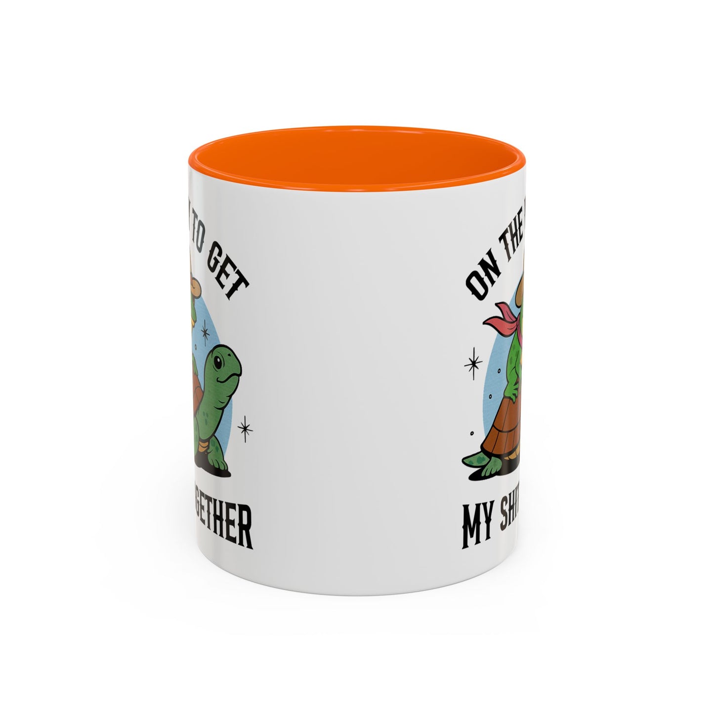 Humor Mug - On My Way to Get My Shit Toghether