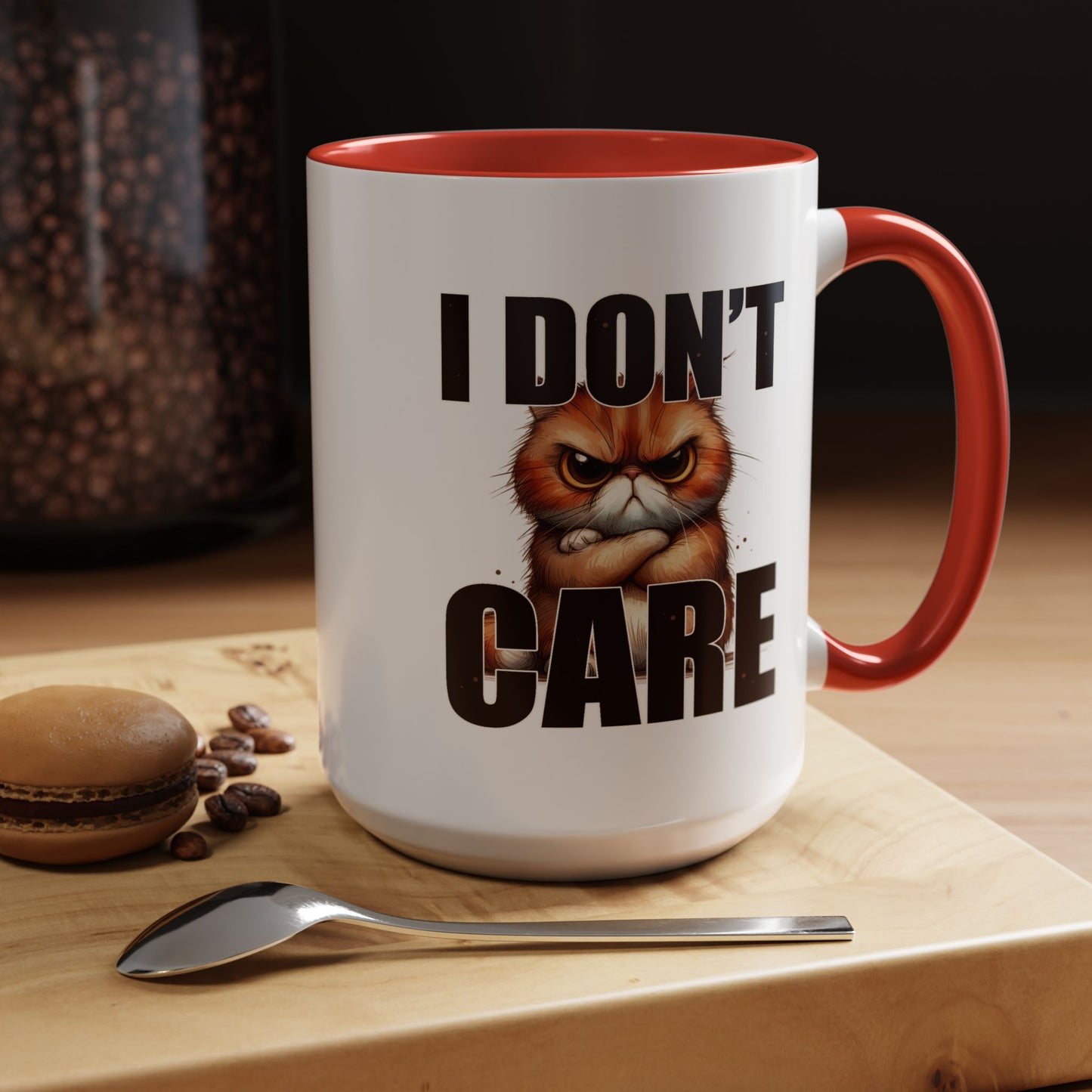 Humor Mug - I Don't Care