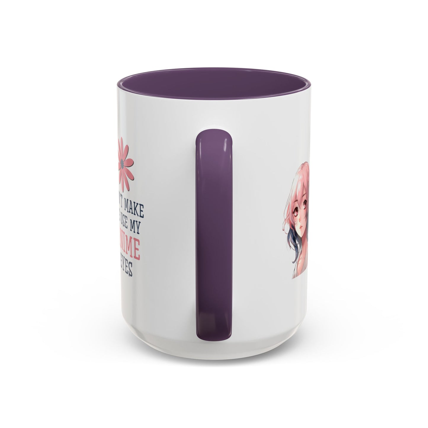Humor Mug - Don't Make Me Use My Anime Eyes