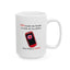 Anniversary Mug - You Make Me Forget