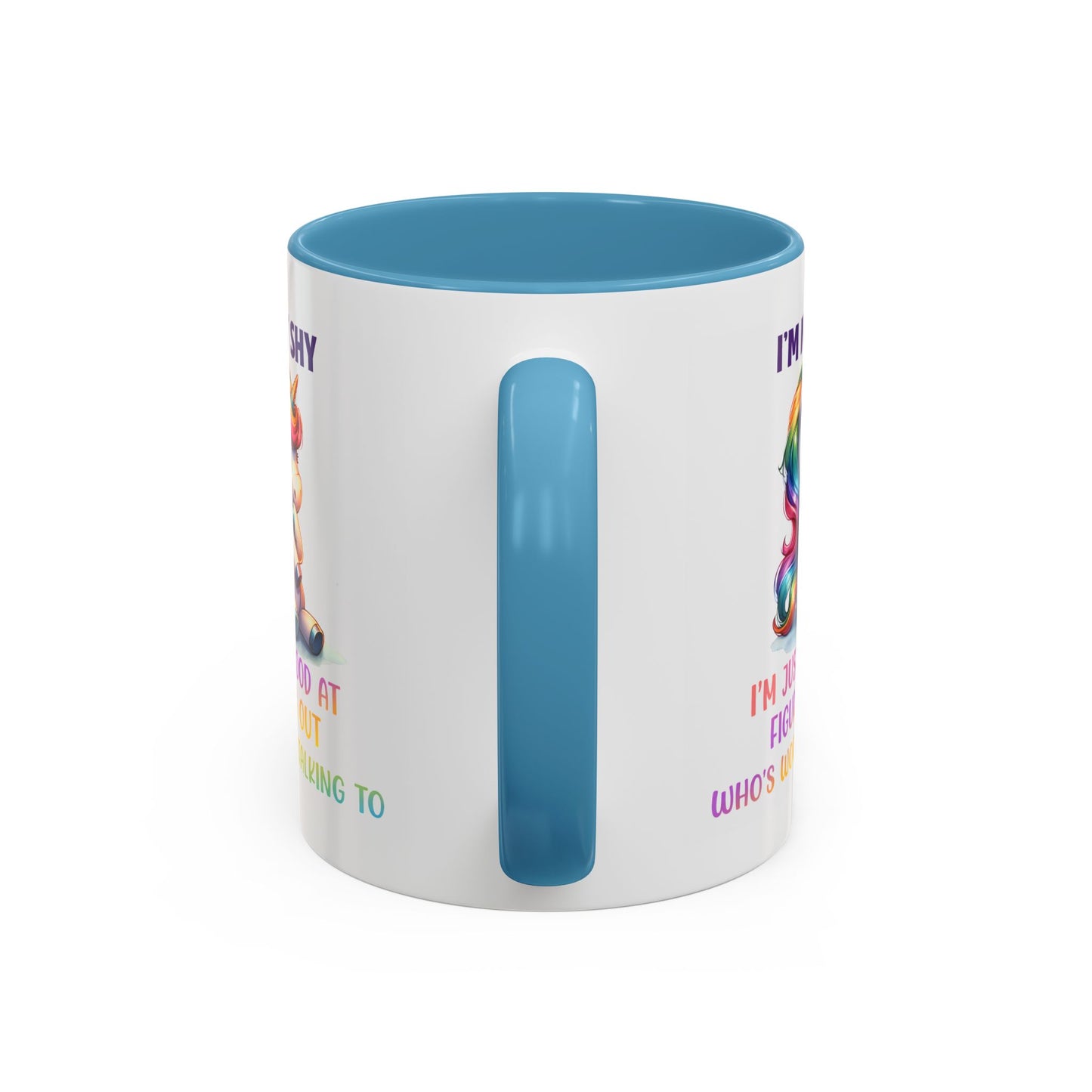 Humor Mug - I'm Not Shy