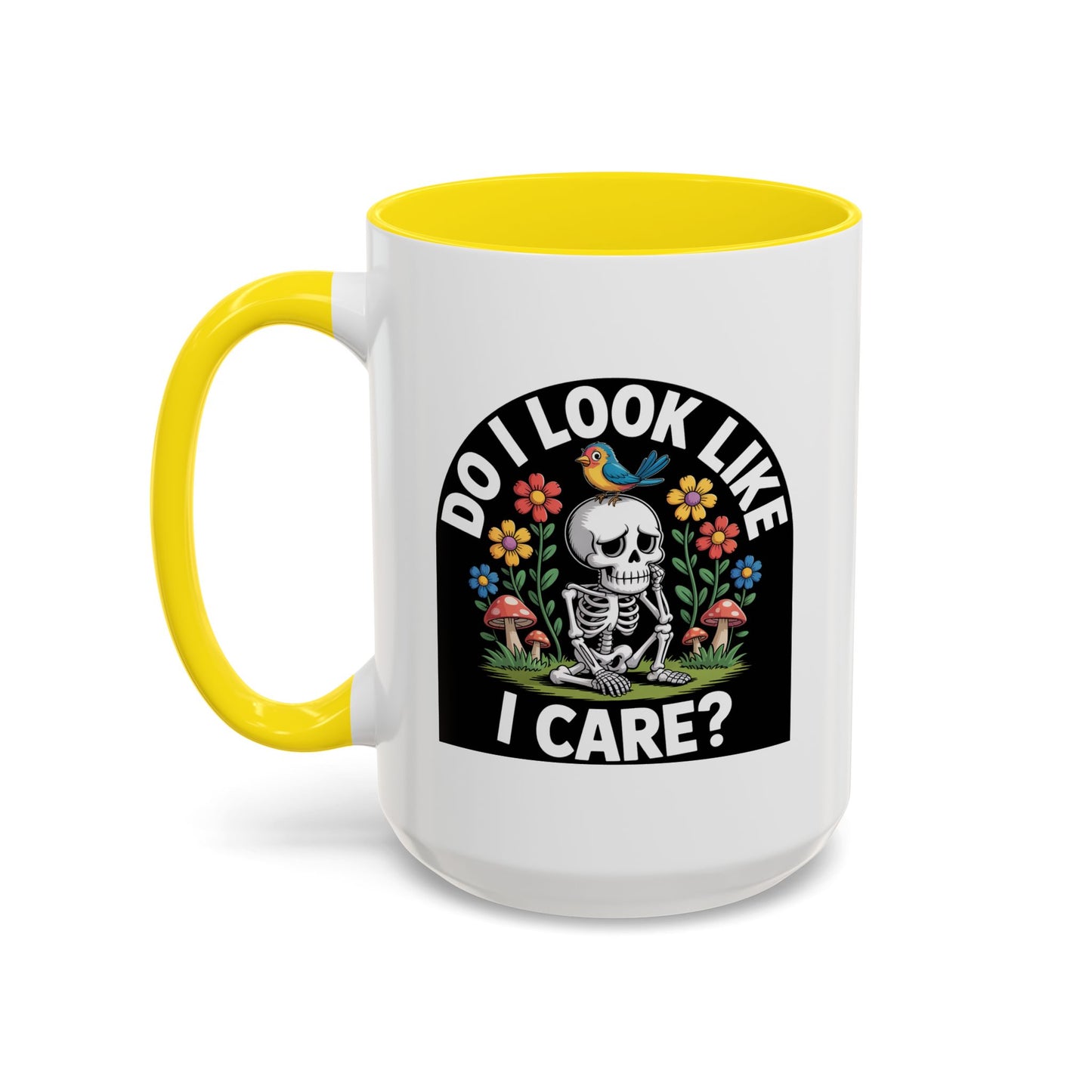 Humor Mug - Do I look Like I Care