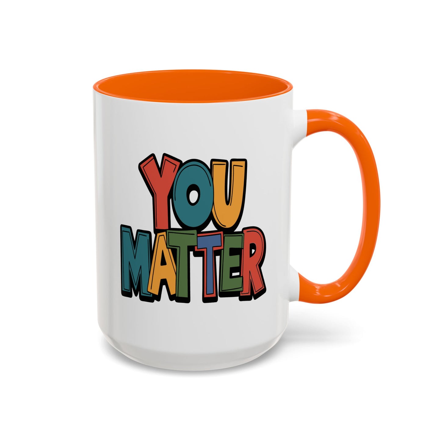 Motivation Mug - You Matter
