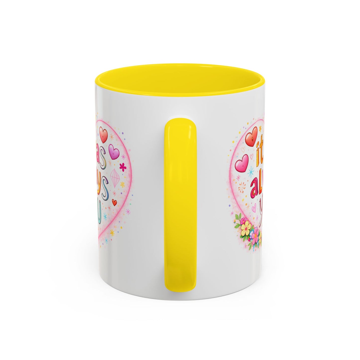 Anniversary Mug - It Was Always You