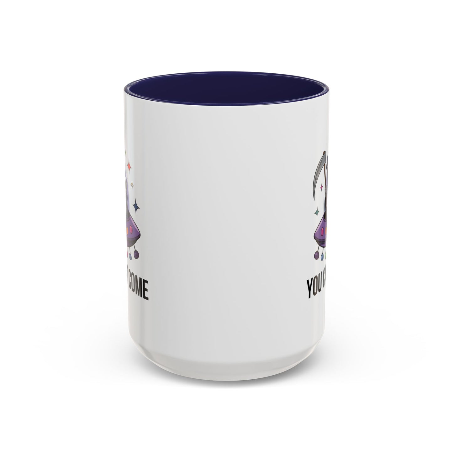 Alien Mug - You Can't Come