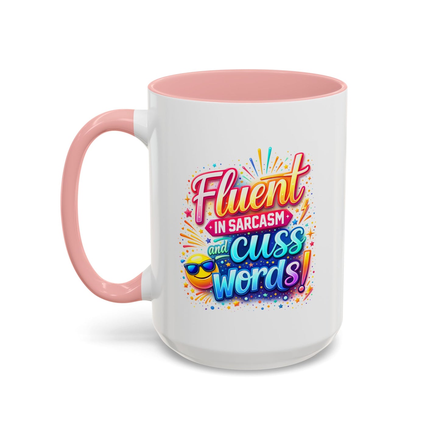 Humor Mug - Fluent in Sarcasm