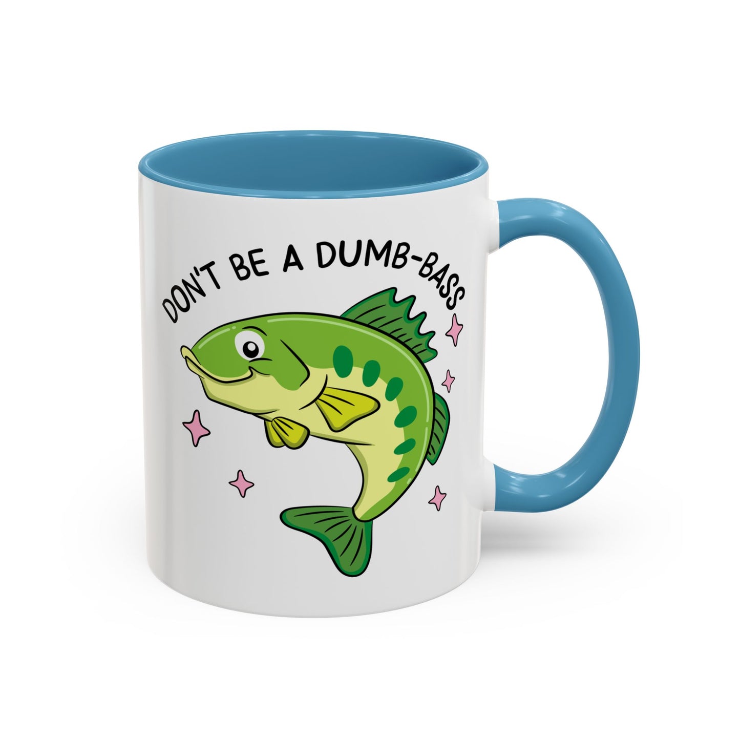 Adult Mug - Don't Be A Dumb-Bass
