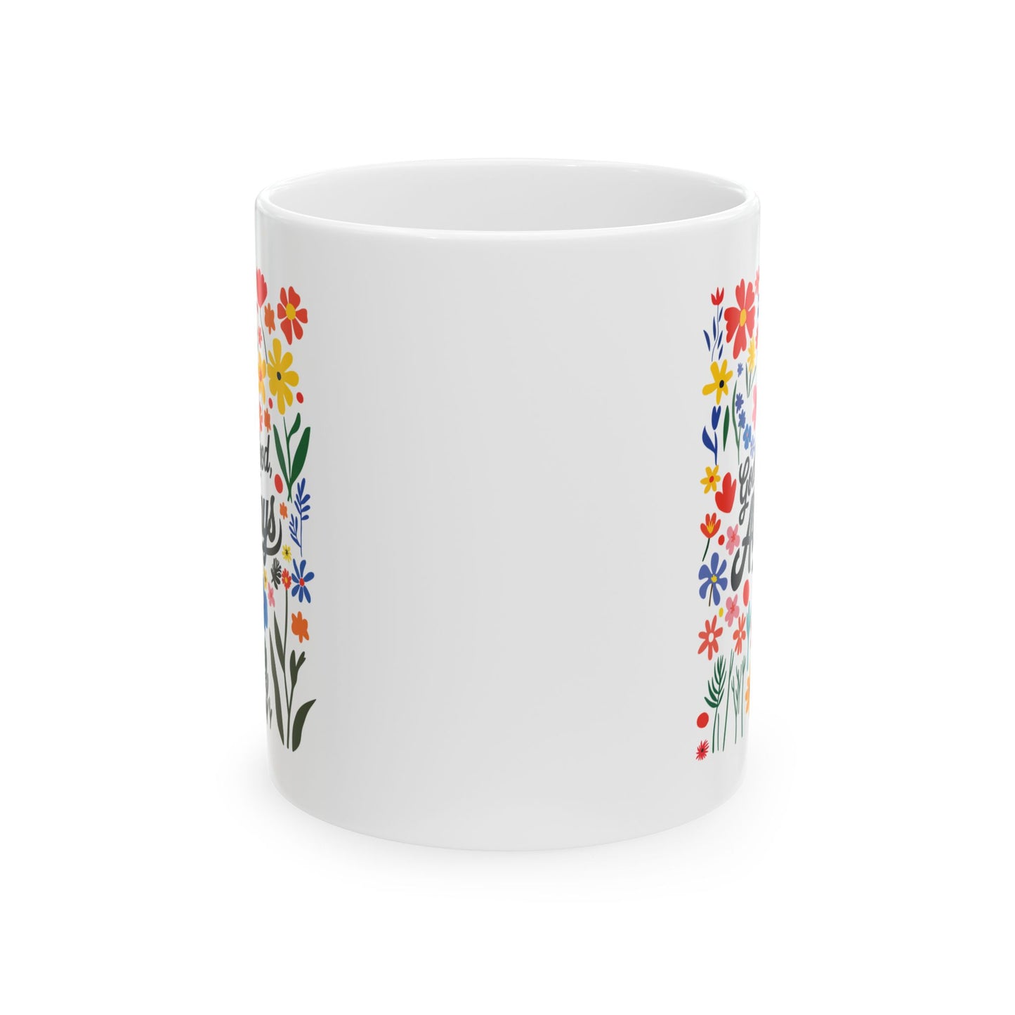 Religious Mug - God Is Good Always