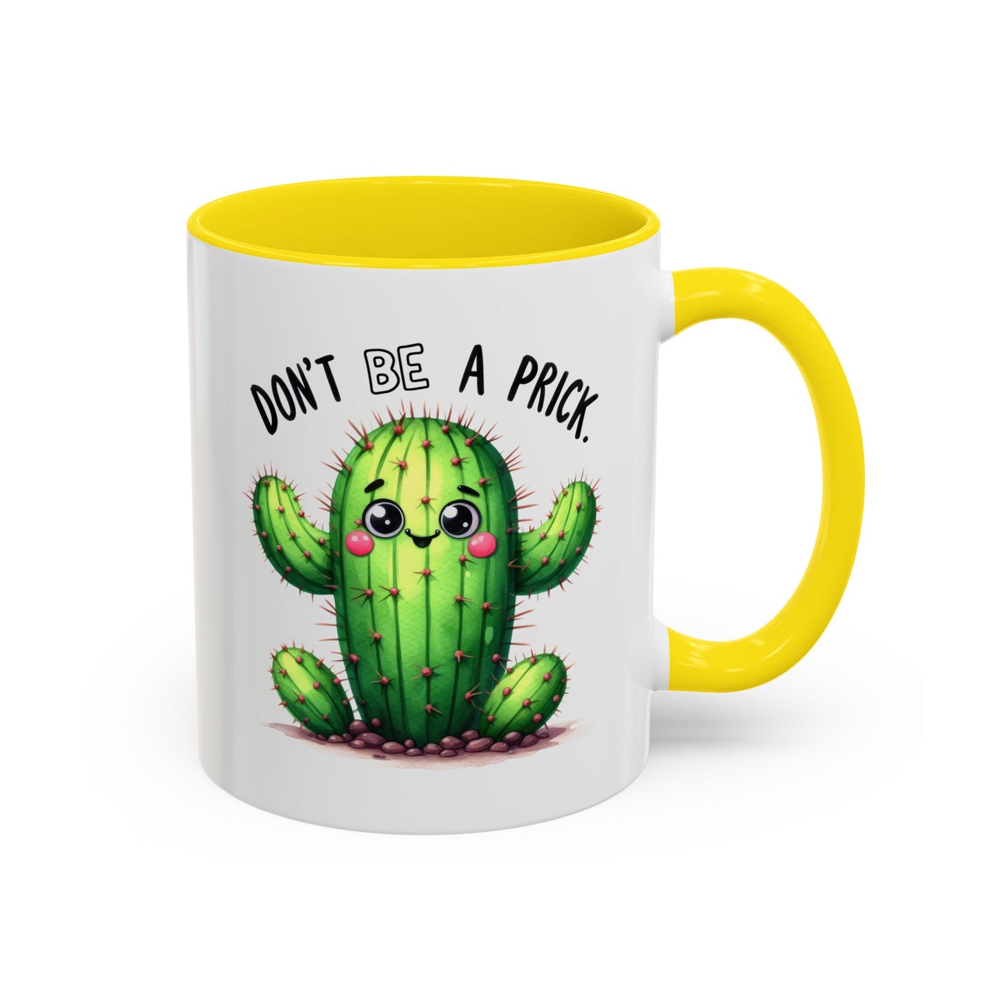 Humor Mug - Don't Be a Prick