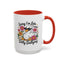 Humor Mug - Sorry I'm Late