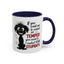 Animal Mug - If You Want Me to Control