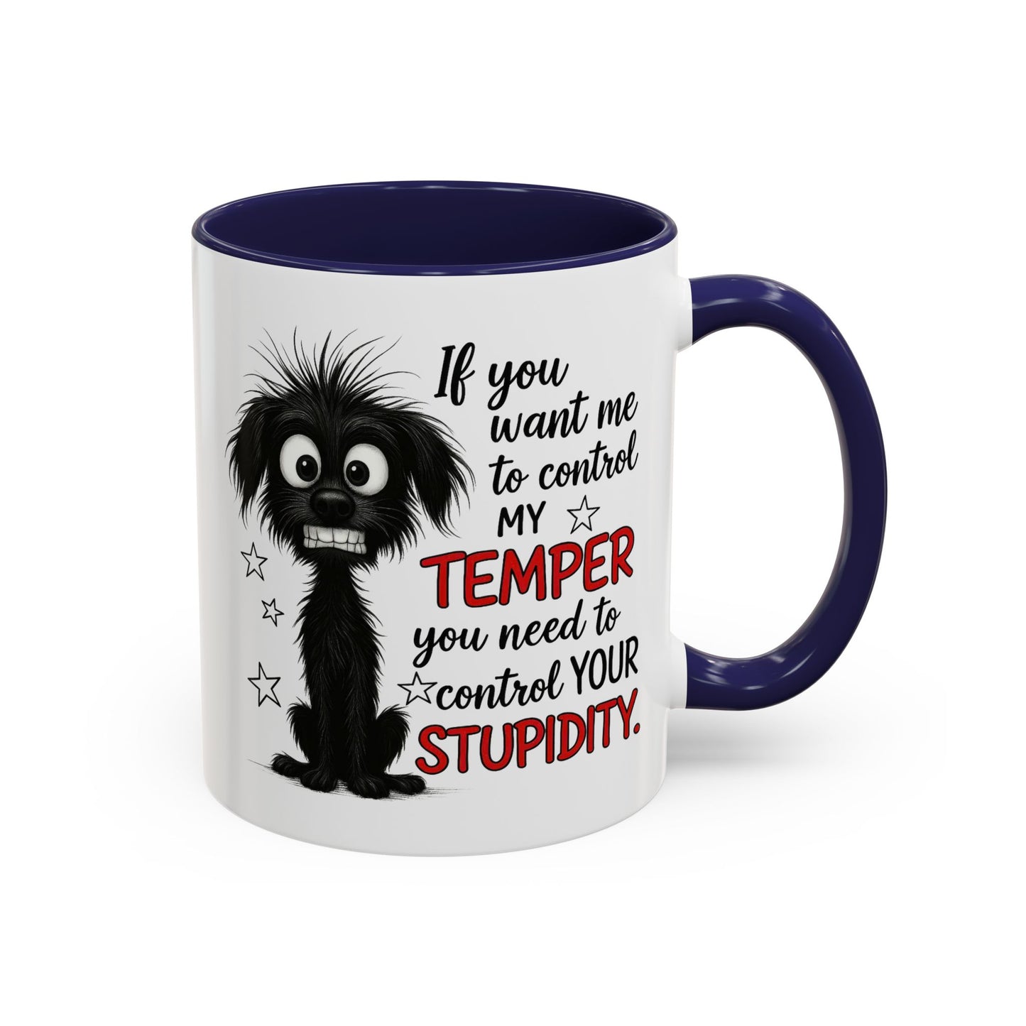 Animal Mug - If You Want Me to Control