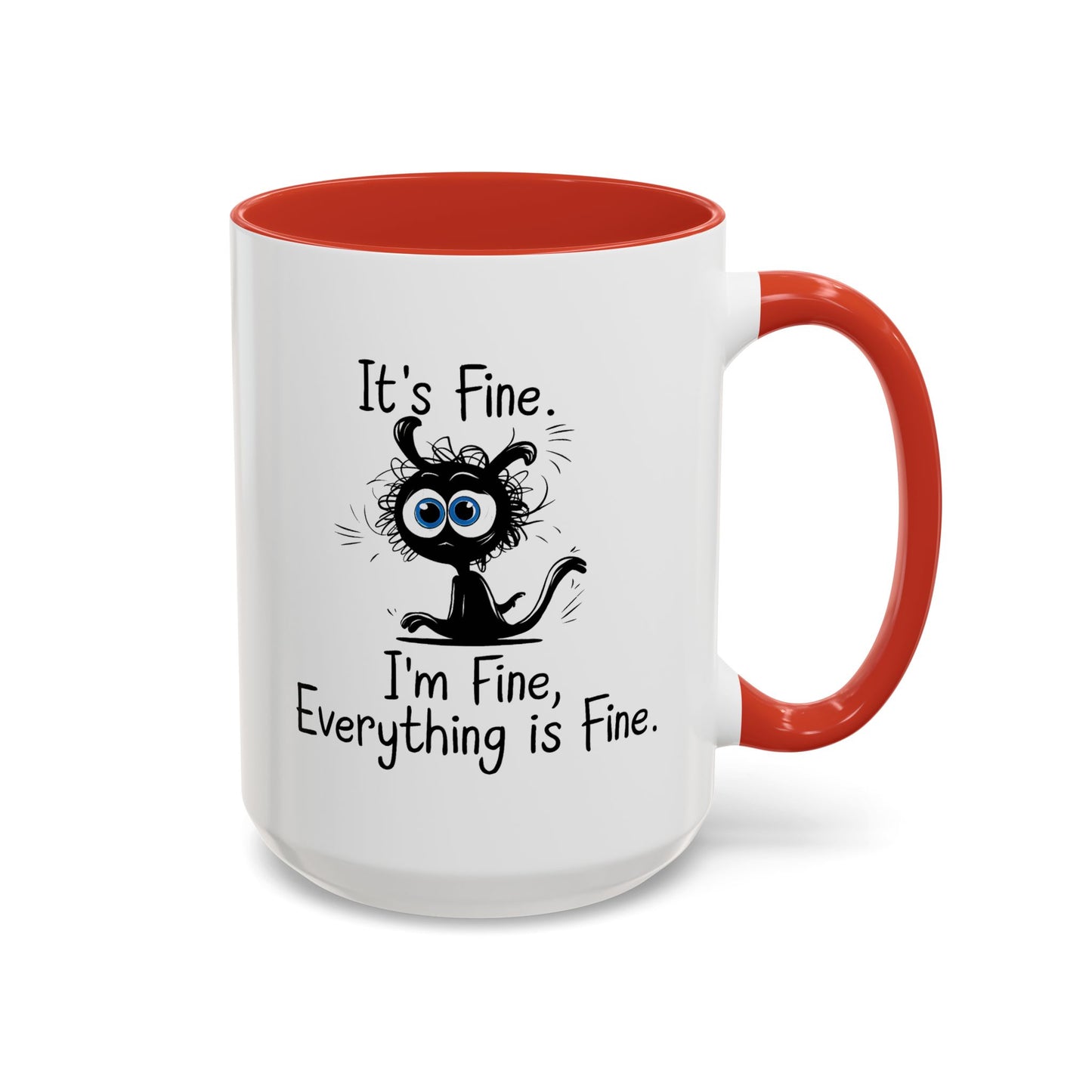 Animal Mug - It's Fine, It's Fine Everything Is Fine