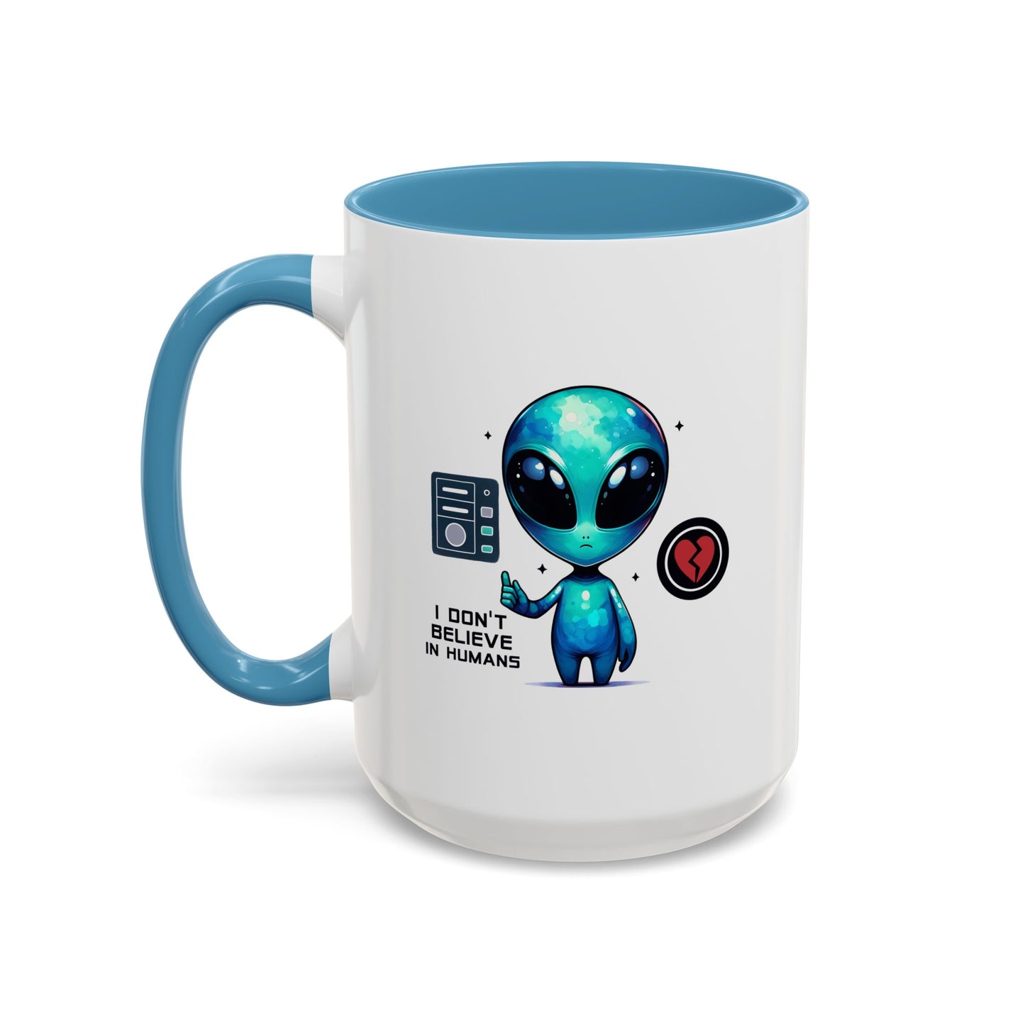 Alien Mug - I Don't Believe In Humans