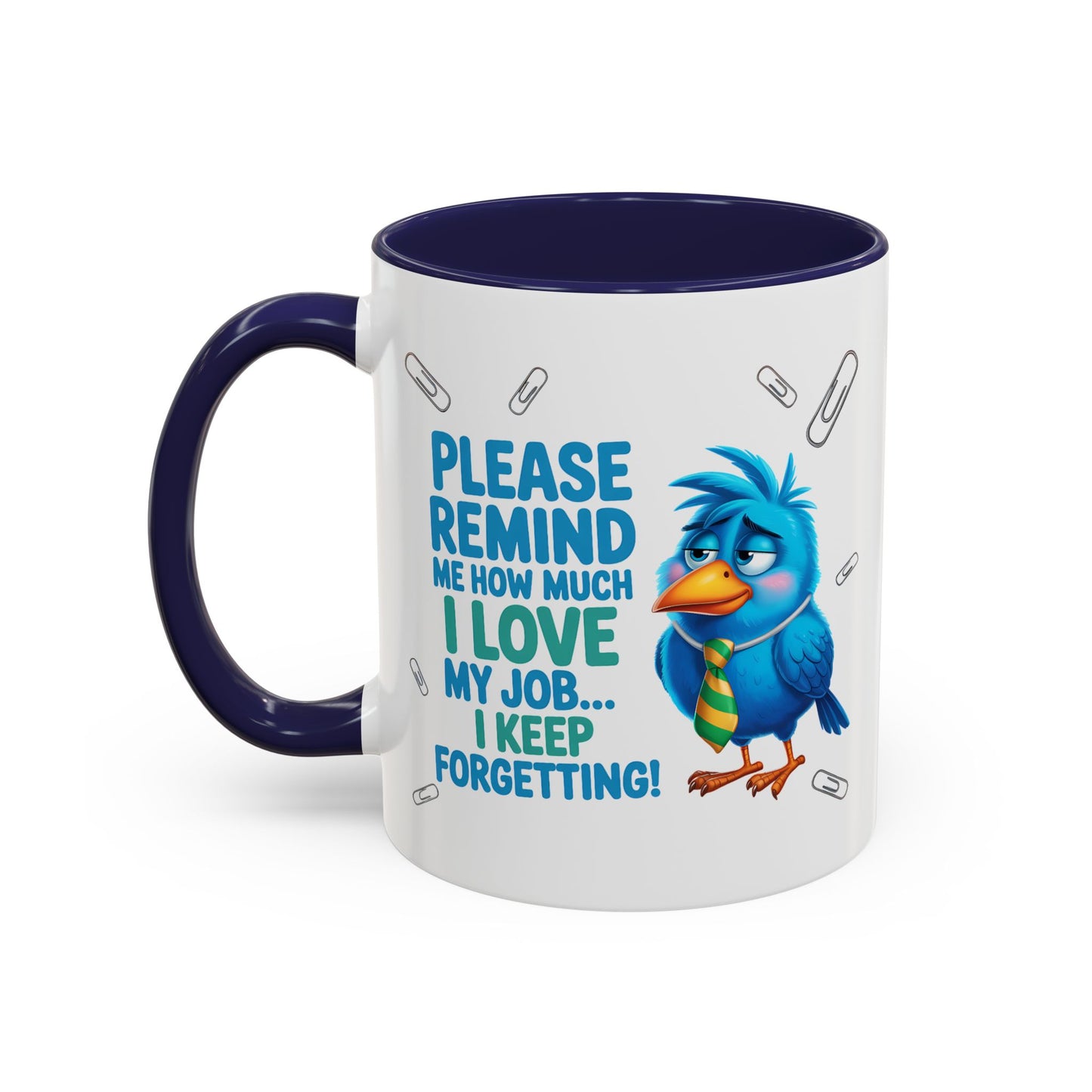 Office Mug - Please Remind Me