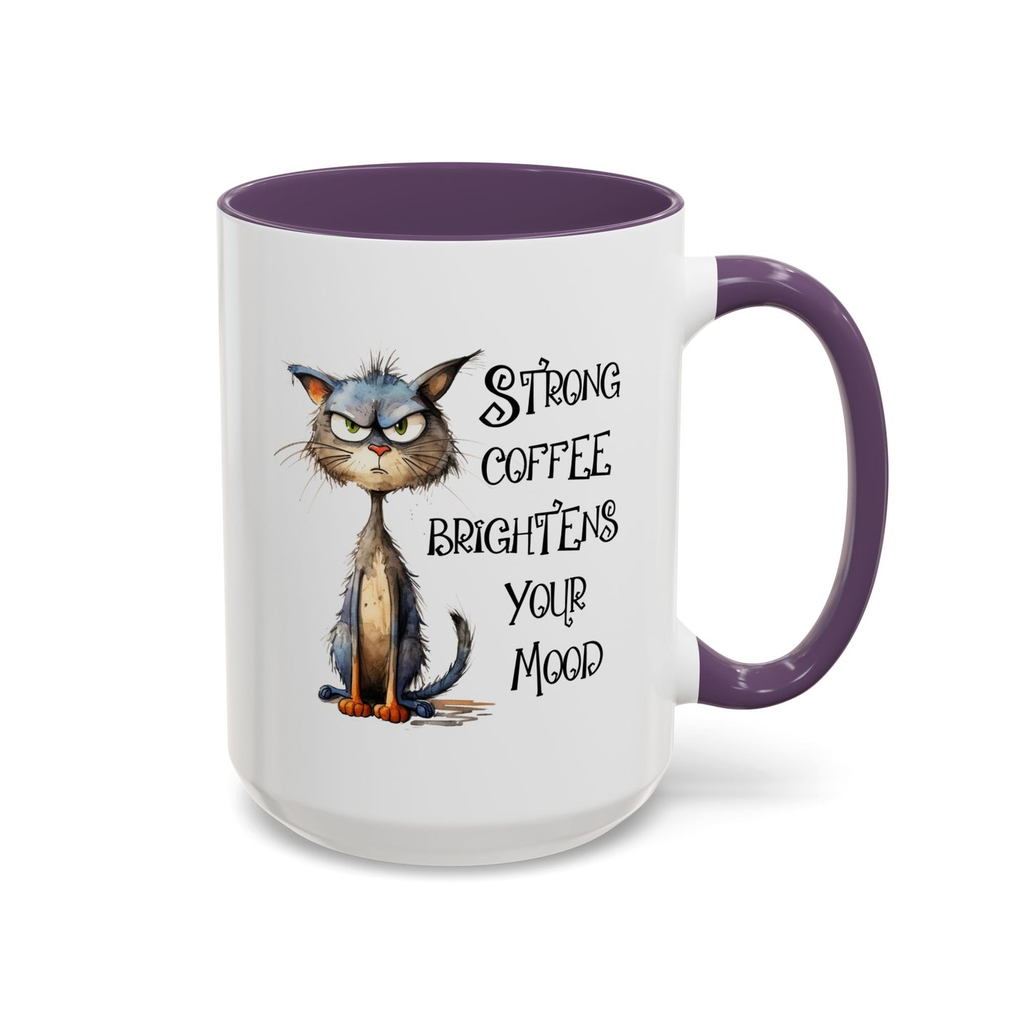 Humor Mug - Strong Coffee Brightens Your Mood