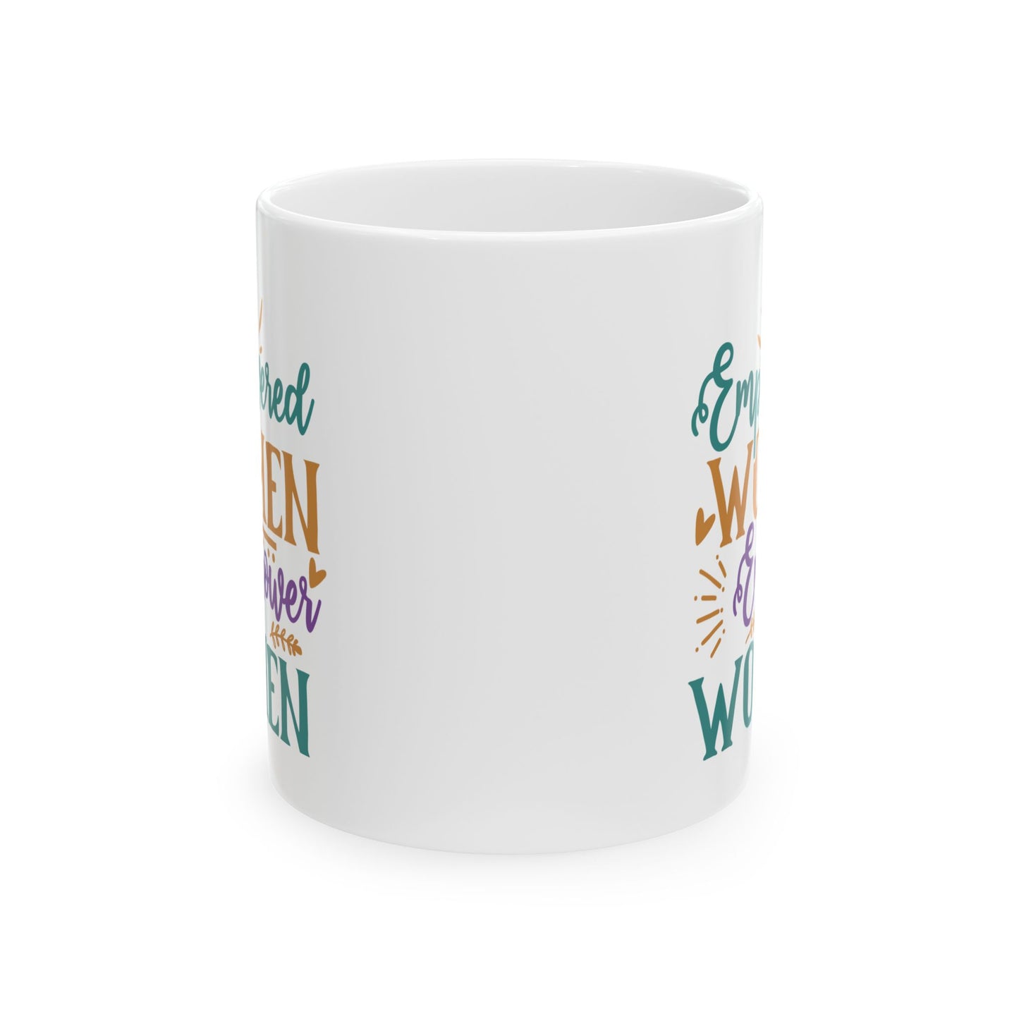 Motivation Mug - Empowered Women Empower Women