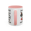 Humor Mug - I'm Not Bossy I Just Know What You Should Be Doing