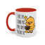Humor Mug - I Like the Sound