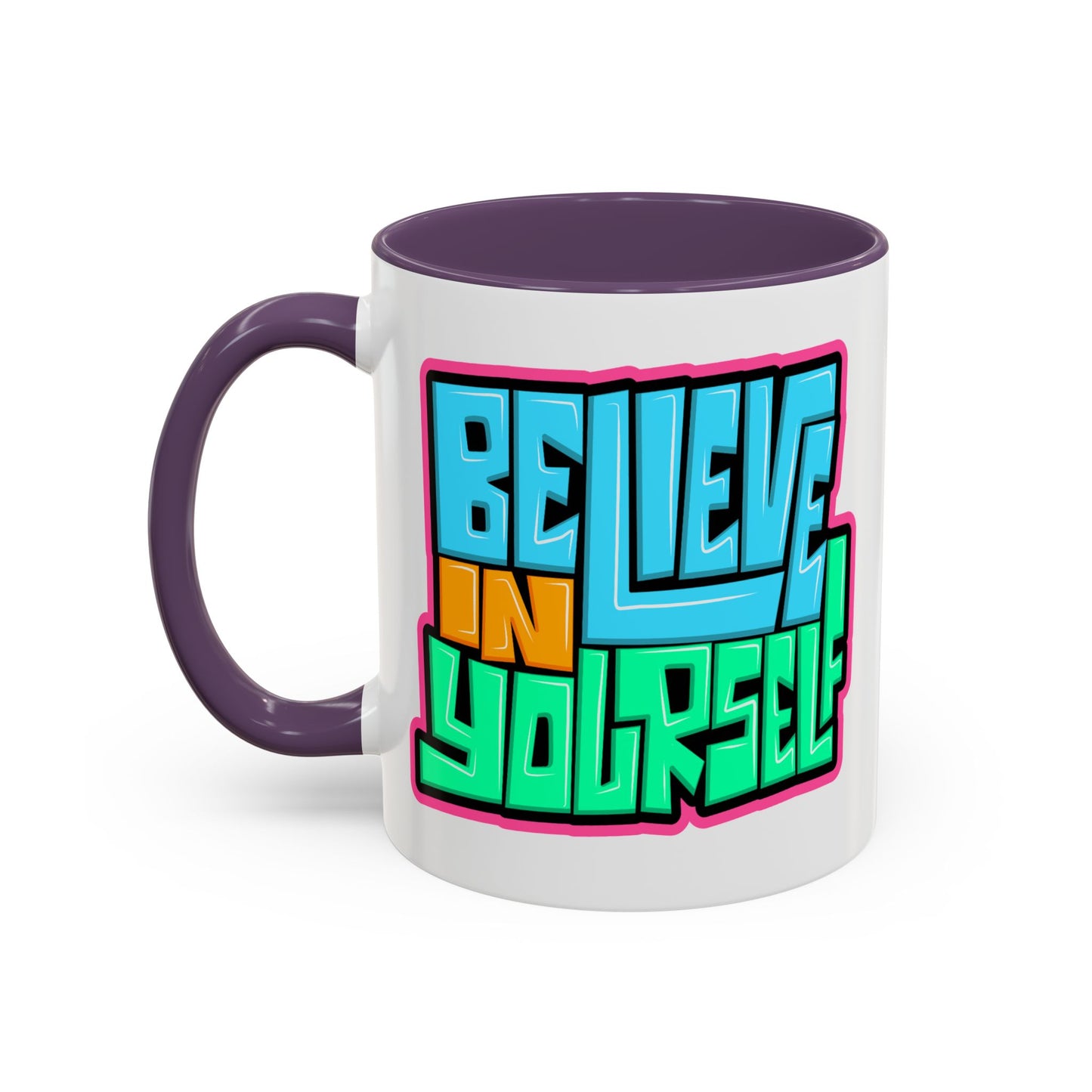 Motivation Mug - Believe In Yourself Graffiti