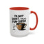 Humor Mug - I'm Not Short