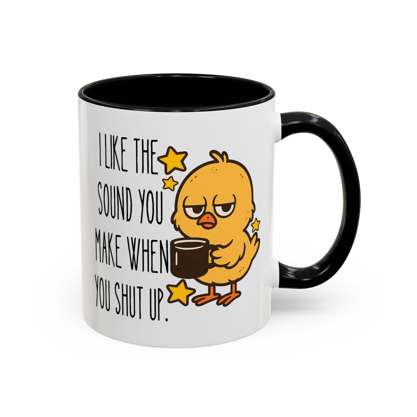 Humor Mug - I Like the Sound