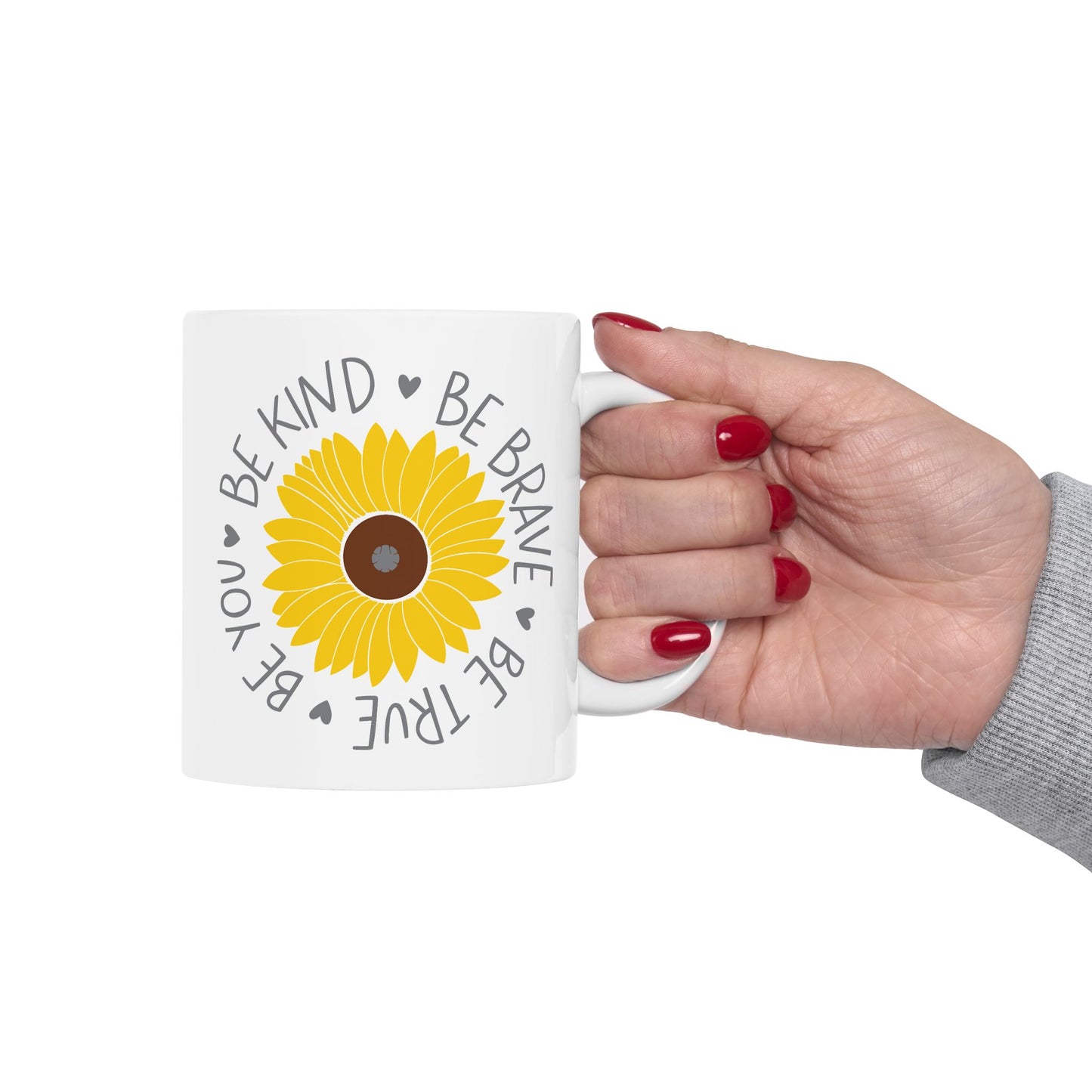 Motivation Mug - Be Kind Be Brave Be True Be Happy Be You