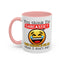Humor Mug - You Think I'm Sarcastic Emoji