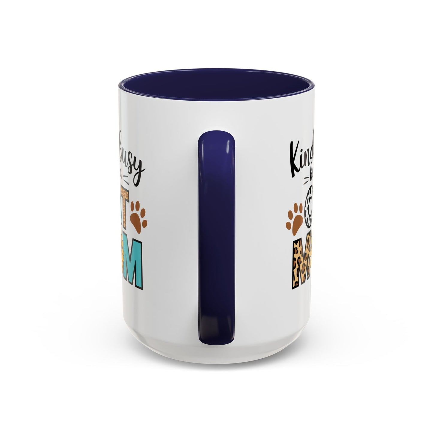 Animal Mug - Kinda Busy Being a Cat Mom