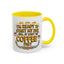 Humor Mug - I'm Ready Start My Day