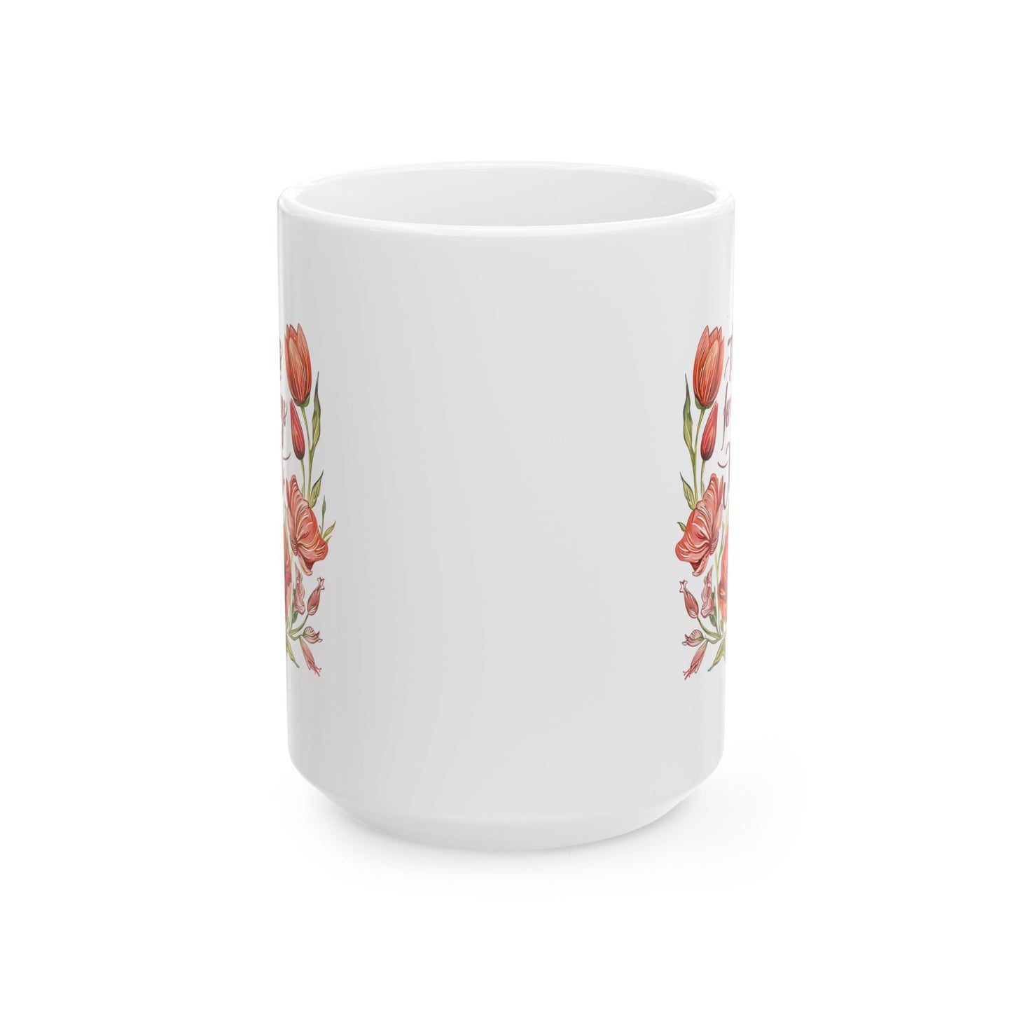 Mother's Day Mug - Thanks For Always