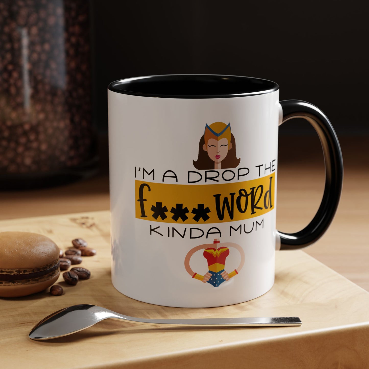 Adult Mug - I'm a Drop The F Word Kinda Mom