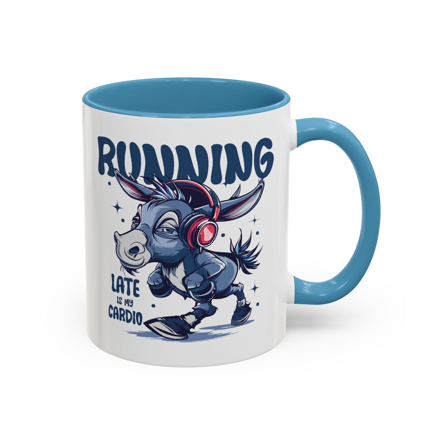 Humor Mug - Running Late is My Cardio