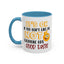 Humor Mug - It's Ok If You Don't Like Me