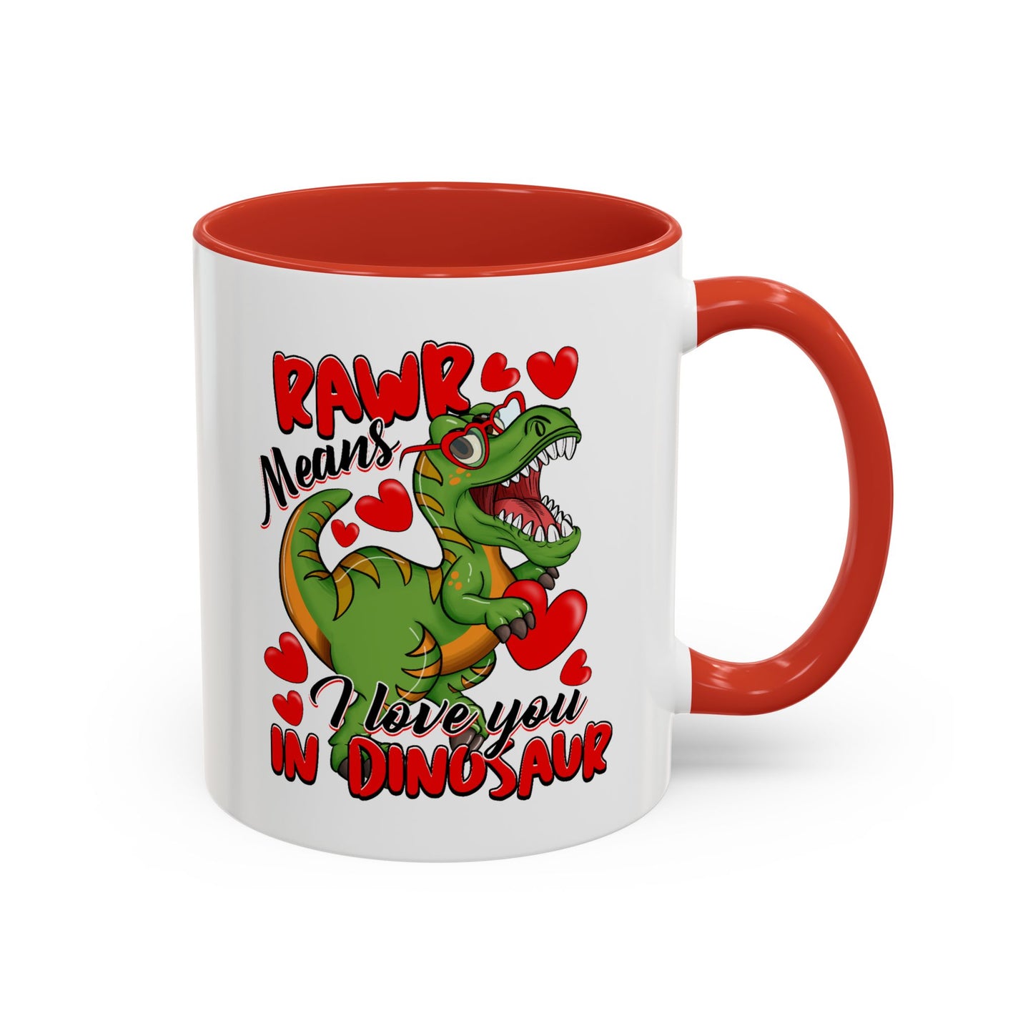 Valentine's Day Mug - Rawr Means I Love You