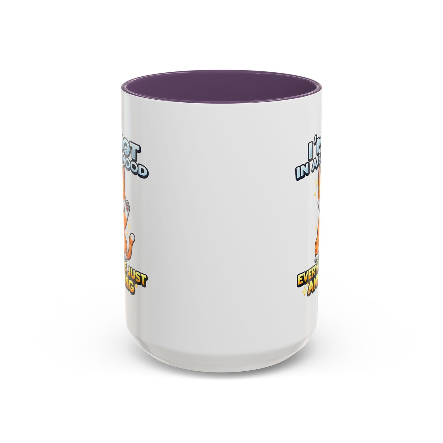 Humor Mug - I'm Not In A Bad Mood