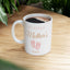 Mother's Day Mug - My First Mother's Day
