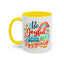 Wellness Mug - Be Joyful
