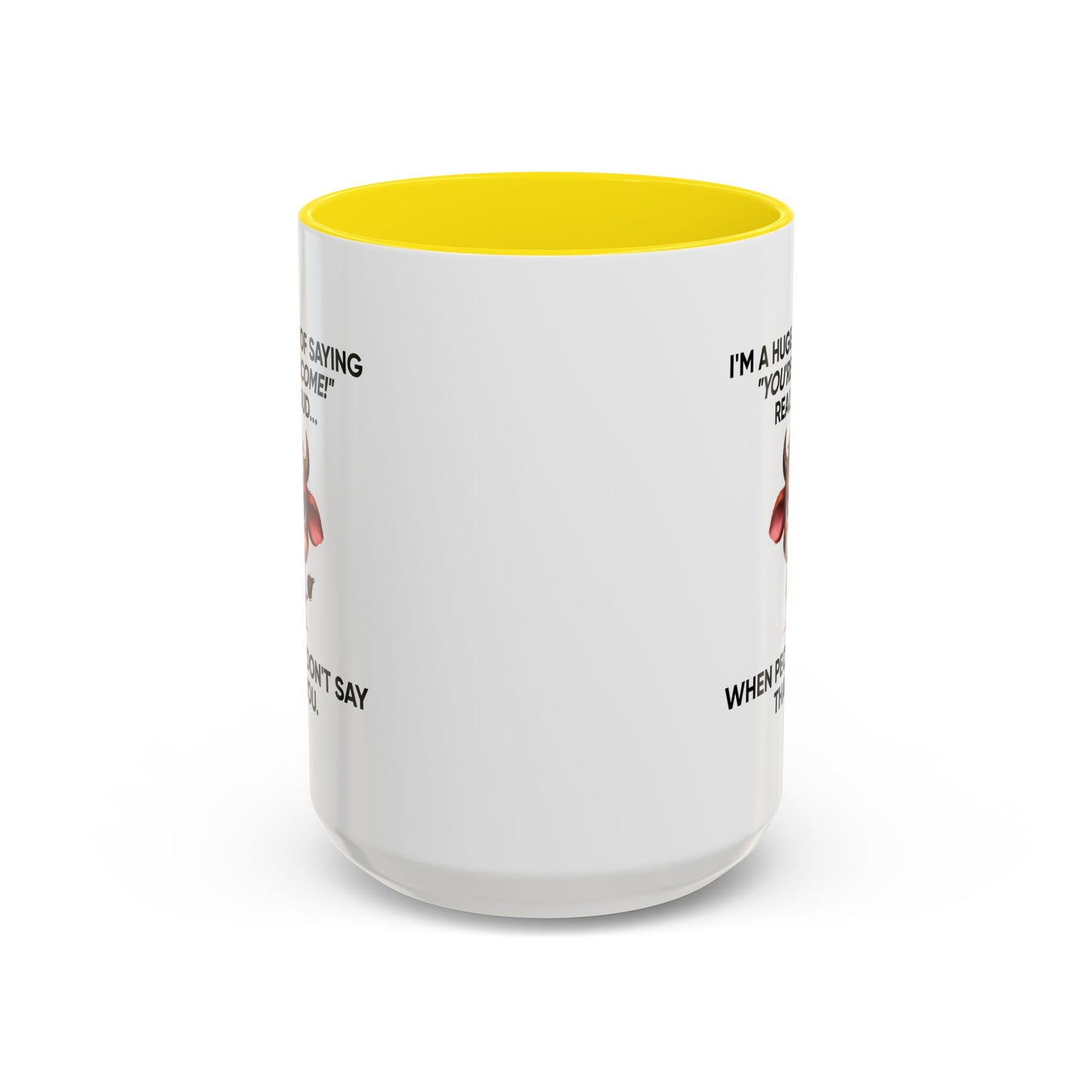 Humor Mug - I'm a Huge Fan