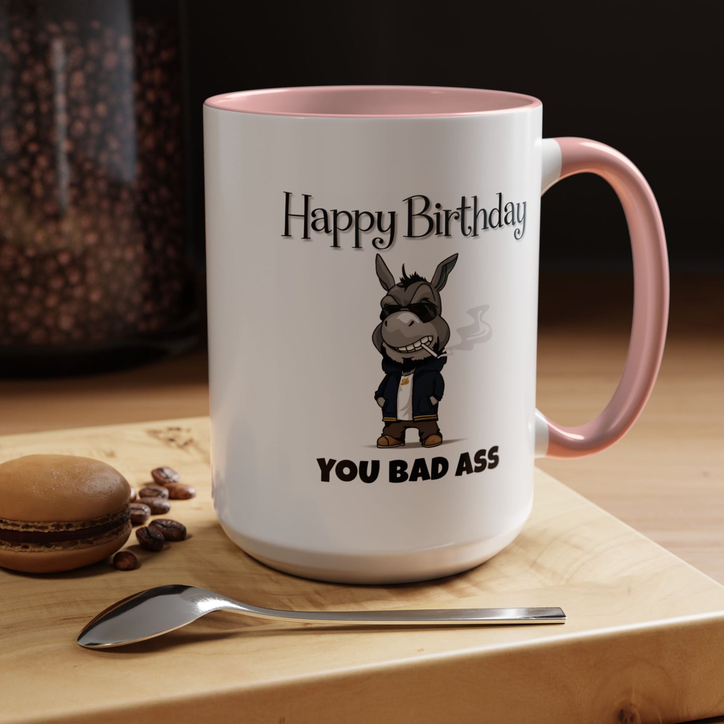 Birthday Mug - You Bad Ass