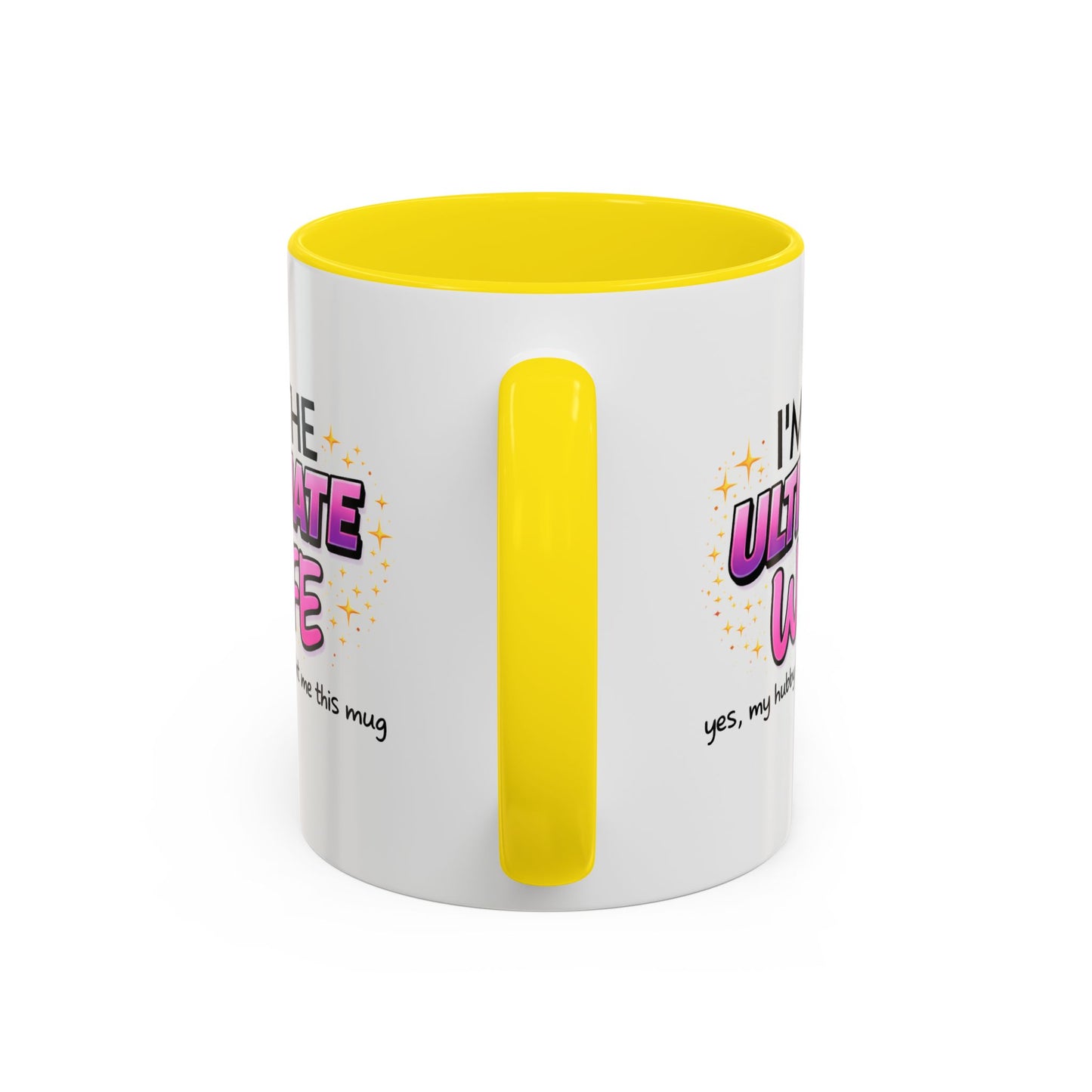 Anniversary Mug - I'm The Ultimate Wife